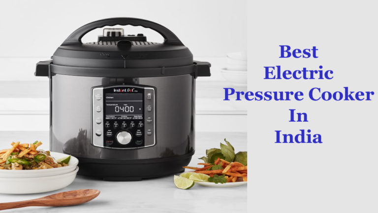 Best Electric Pressure Cooker In India