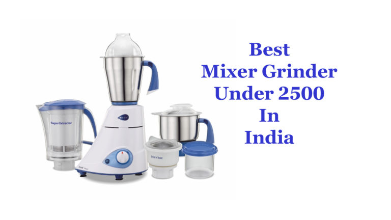 Best Mixer Grinder Under 2500 In India