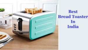Best Bread Toaster in India