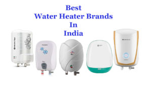 Best Water Heater Brands In India