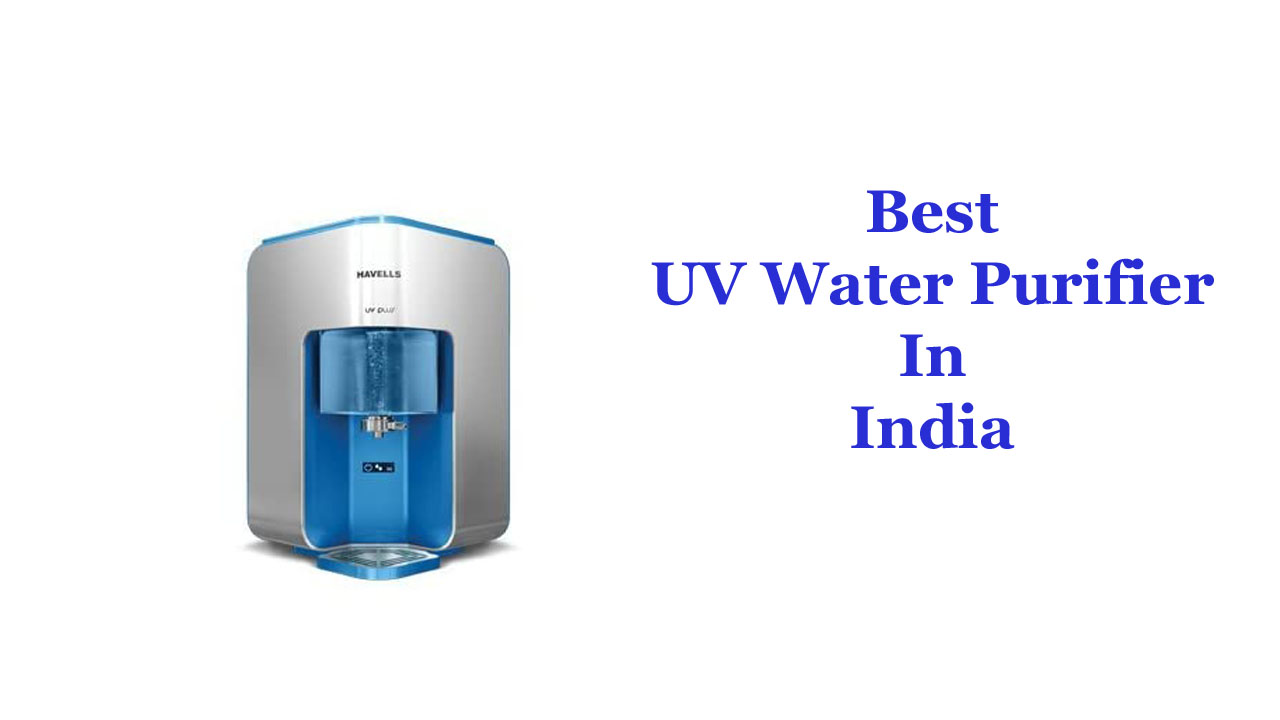 Best-UV-Water-Purifier-In-India