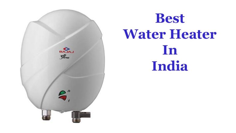 Best Water Heater In India