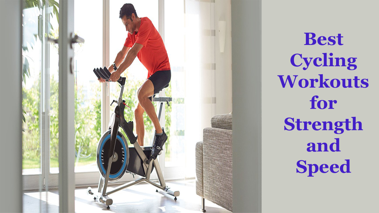 Best-cycling-workouts-for-strength-and-speed